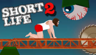 Short Life 2
